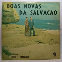 Lp Disco Vinil Curió E Canarinho Boas Novas Da Salvação 1978