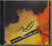 Cd - Rawayana / Licencia Para Ser Libre - Original Y Sellado