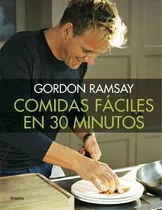 Comidas Faciles En 30 Minutos - Gordon Ramsay