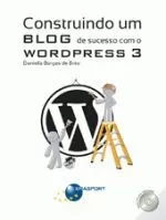 Construindo Um Blog De Sucesso Com O Wordpress 3 De Danie...