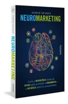 Neuromarketing - Darren Bridger - Envio Imediato