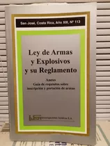 Ley De Armas Y Explosivos Y Su Reglamento 