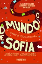 O Mundo De Sofia, De Gaarder, Jostein. Editora Schwarcz Sa, Capa Mole Em Português, 2012