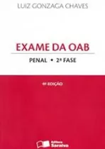 Exame Da Oab: Penal 2ª Fase, De José Benicío Paes Chaves. Editorial Saraiva (juridicos) - Grupo Somos Sets, Tapa Mole En Português