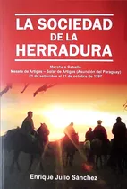 Sociedad De La Herradura, La - Sanchez, Enrique Julio