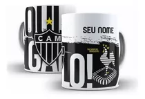 Caneca Personalizada Aqui É Galo Atlético Mineiro Mg