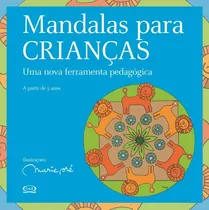 Mandalas Para Crianças, De Pré, Marie. Série Mandalas Clássicas Vergara & Riba Editoras, Capa Mole Em Português, 2007