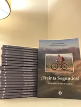 Libro 30 Segundos De Pasar De La Bici A La Silla De Ruedas