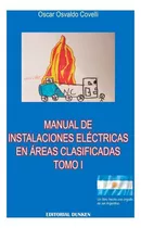 Manual De Instalaciones Eléctricas En Areas Clasificadas.
