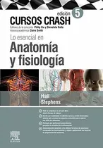 Lo Esencial En Anatomía Y Fisiología (5ª Ed.): Cursos Crash