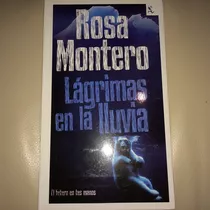 Oferta Lágrimas En La Lluvia Rosa Montero Libro Físico