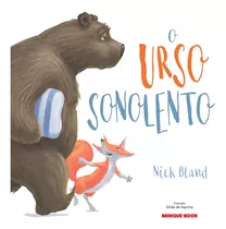 O Urso Sonolento, De Bland, Nick. Brinque-book Editora De Livros Ltda, Capa Mole Em Português, 2019