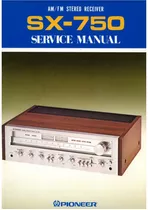 Esquema  Serviço Receiver Pioneer  Sx 750 Sx750 Em Pdf