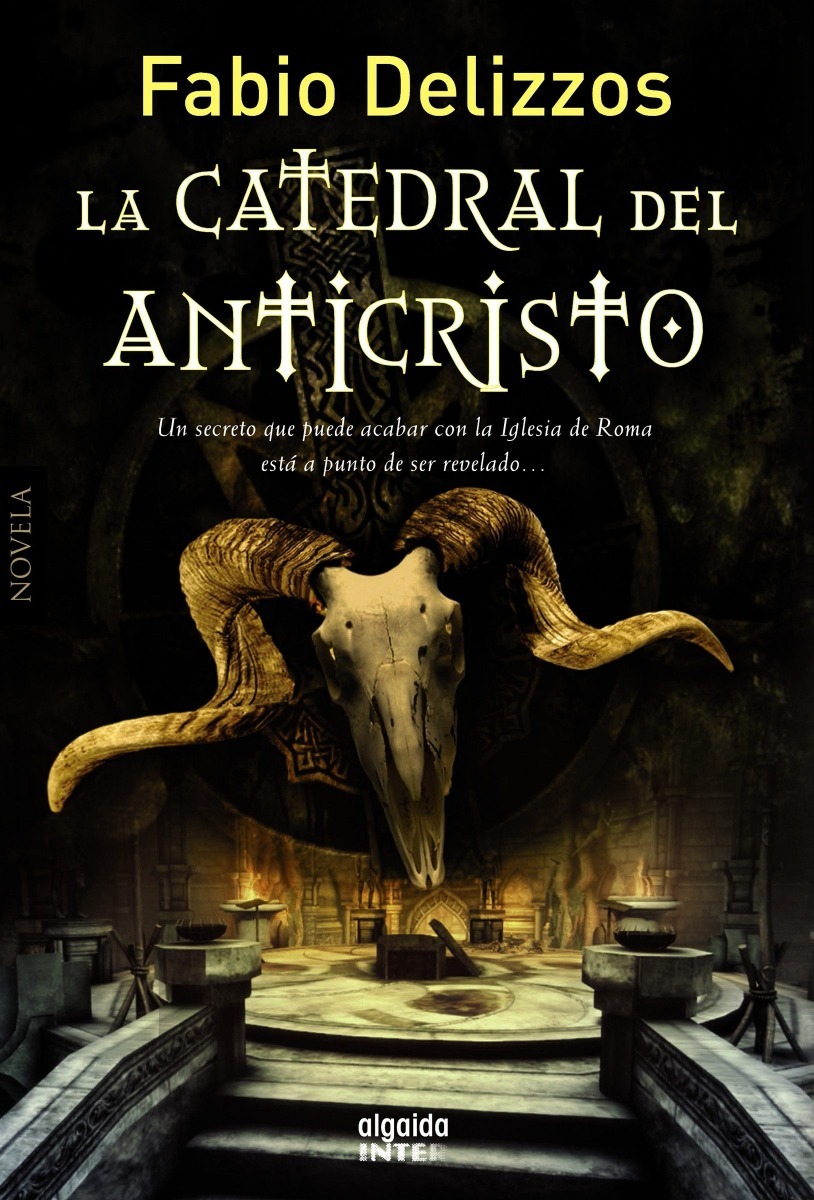 La catedral del Anticristo - Fabio Delizzos libro pdf La catedral del Anticristo - Fabio Delizzos libro pdf
