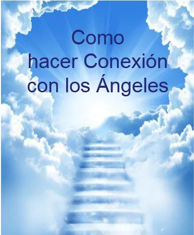 * como hacer conexión con los ángeles - libros pdf + bonos