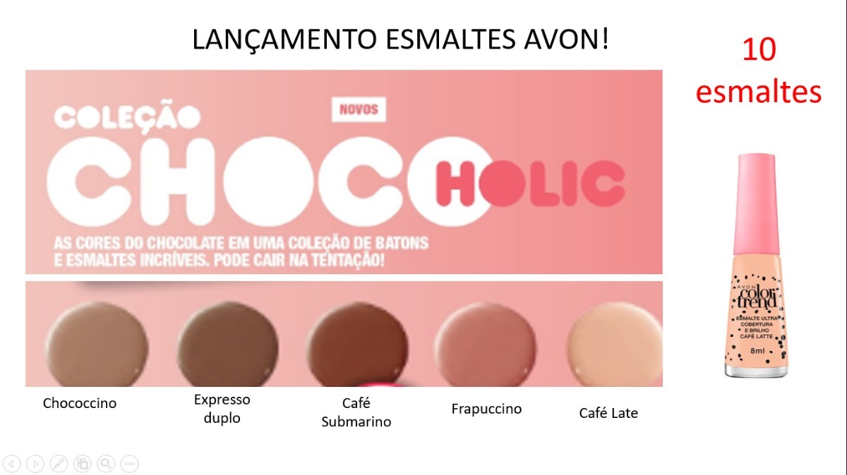 10 Esmaltes Chocoholic Secagem Rápida Avon Promoção R 3199