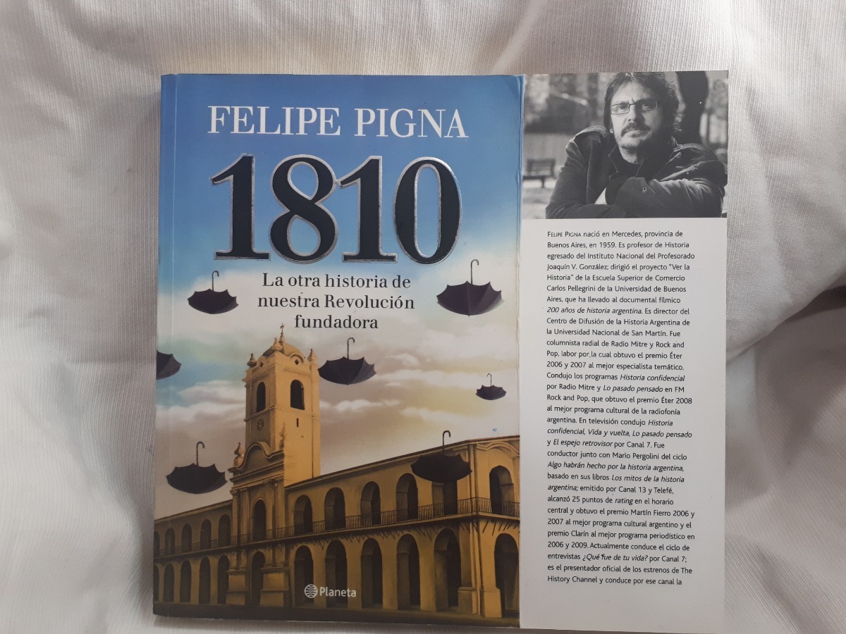 1810 Revolucion Fundadora Felipe Pigna Planeta Ed Grande - $ 689 ...