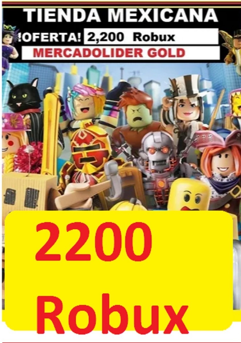 2200 Robux En Roblox Tienda Mexicana 265 00 En Mercado Libre
