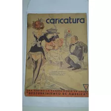 Revista Caricatura N.557 1936 Argentina Tipo Shimmy No Estad