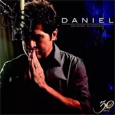 Cd Daniel - 30 Anos O Musical C/ 6 Faixas Part Thalia - Orig