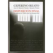 Ceferino Reato - Disposicion Final