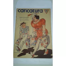 Revista Caricatura N.597 1937 Argentina Tipo Shimmy No Estad