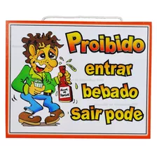 Quadro Frases Proibido Entrar Bebado Area De Churrasco Lazer