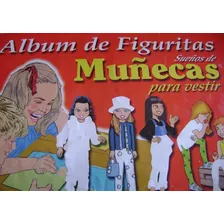 Album De Figuritas Sueños De Muñecas Para Vestir