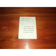 La Politica De Poblaciones En Chile S.lorenzo.r.urbina