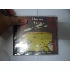 Cd Nacional - Cinema Show - Dança Dos Ventos Frete***