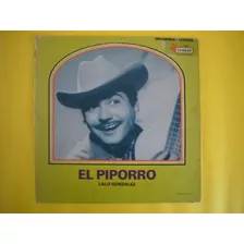 El Piporro Lalo Gonzalez 1973 Lp Discos Musart Trebol México