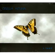 Gisella Altuna Libre Cd Nuevo Y Sellado Cdm