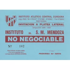 Entrada De Invitación Instituto 3 - San Martín Mza 0 (1999)