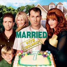 Married With Children- Coleção Legendada Com Caixinhas