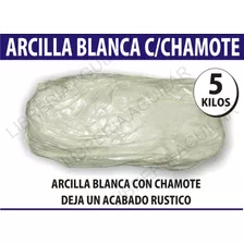 Arcilla Blanca Con Chamote Ceramica 5 Kilos Ceramista