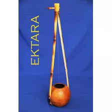 Instrumento Indiano Ektara