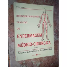 Tratado De Enfermagem Médico-cirúrgica, Brunner/suddarth