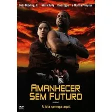 Dvd Original Do Filme Amanhecer Sem Futuro (usado)