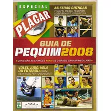 Placar - Guia De Pequim 2008