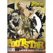 Lote 11 Cards Diferentes Footstar 2008 - Sem Álbum