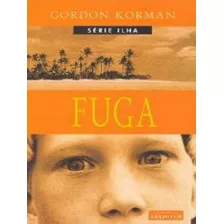 Livro Fuga Série Ilha Gordon Korman