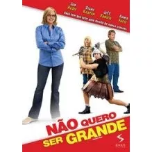 Dvd Original Do Filme Não Quero Ser Grande