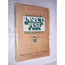 Introduction To Insect Pest Management, Robert L. Metcalf