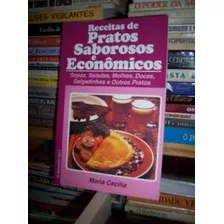 Receitas De Pratos Saborosos E Economicos (correios Grátis)