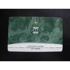 Ingresso Coritiba X Roma