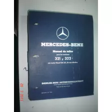 Manual Serviço Reparo Caminhão Mercedes Benz 321 322 Om 321