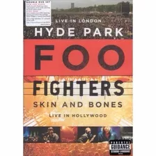 Foo Fighters - Live In London ( Hyde Park ) / Skin And Bones