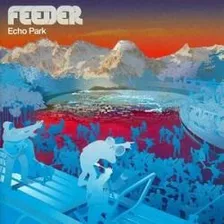 Cd Da Banda Feeder-echo Park-2001