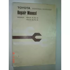 Manual Serviço Empilhadeira Toyota Fdc Fgc 33 35 40 45 Trato