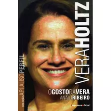 Vera Holtz / O Gosto Da Vera-livro